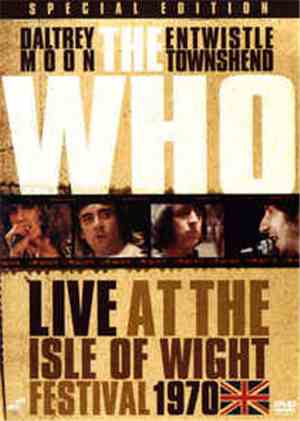 The Who - Live At The Isle Of Wight Festival 1970