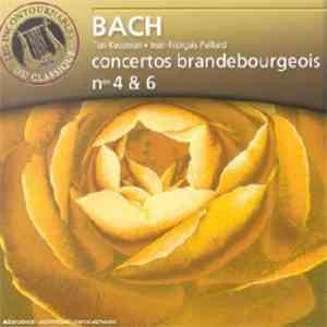 Ton Koopman - Jean-François Paillard / Bach - Concertos Brandebourgeois No ...