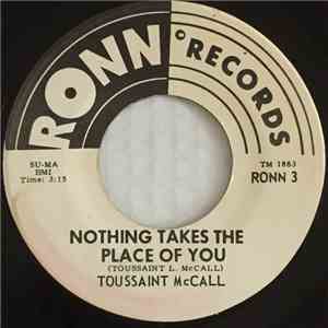 Toussaint McCall - Nothing Takes The Place Of You / Shimmy