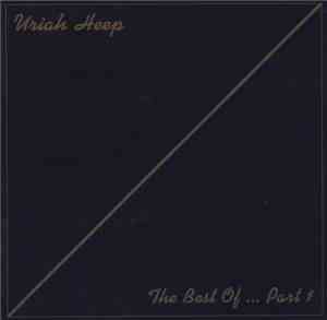 Uriah Heep - The Best Of... Part 1