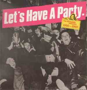 Various - Let's Have A Party - The Rockabilly Influence 1950 - 1960