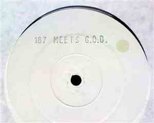 187 Lockdown vs. G.O.D. - 187 Meets G.O.D.