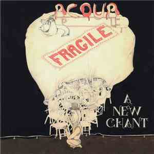 Acqua Fragile - A New Chant