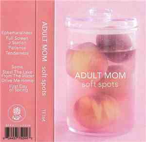 Adult Mom - Soft Spots