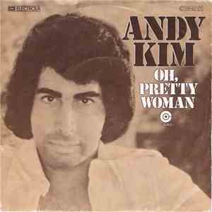 Andy Kim - Oh, Pretty Woman