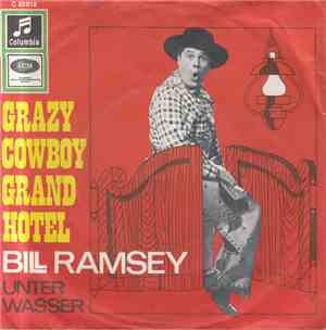 Bill Ramsey - Crazy Cowboy Grand Hotel
