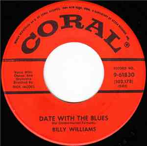 Billy Williams - Date With The Blues / I'm Gonna Sit Right Down And Write ...