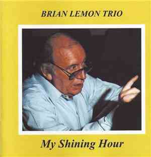Brian Lemon Trio - My Shining Hour