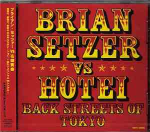 Brian Setzer vs. Hotei - Back Streets Of Tokyo
