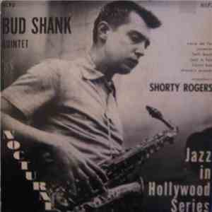Bud Shank Quintet - Compositions Of Shorty Rogers