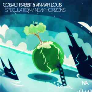 Cobalt Rabbit, Anwar Louis - Speculation/New Horizons