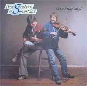 Dave Swarbrick & Simon Nicol - Close To The Wind