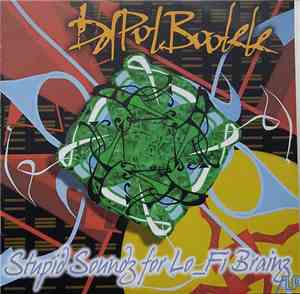 DdPolBookk - Stupid Soundz For Lo_Fi Brainz