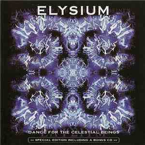 Elysium - Dance For The Celestial Beings