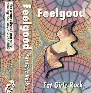 Feelgood - Fat Girlz Rock