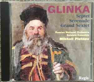 Glinka - Septet Serenade Grand Sextet