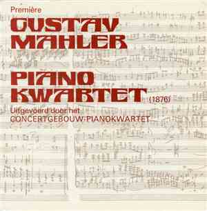 Gustav Mahler, Concertgebouw-Pianokwartet - Pianokwartet 