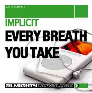 Implicit - Every Breath You Take