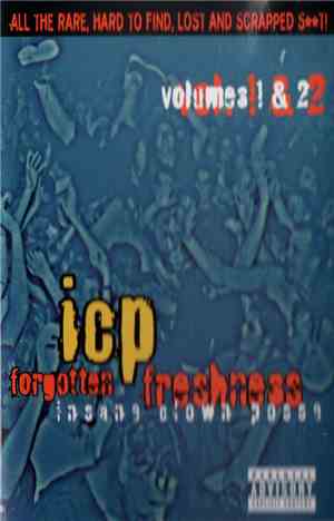 Insane Clown Posse - Forgotten Freshness Volumes 1 & 2