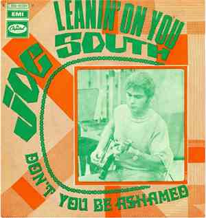 Joe South - Leanin' On You / Don'T You Be Ashamed