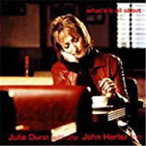 Julie Dunn With The John Horler Trio - What's It All About