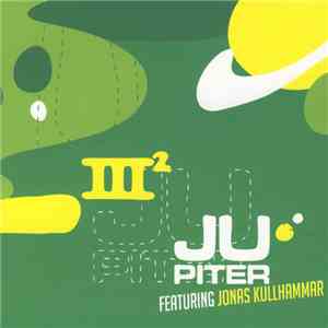 Jupiter  Featuring Jonas Kullhammar - III2