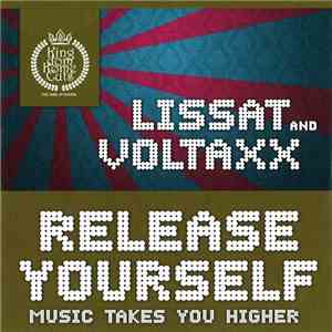 Lissat & Voltaxx - Release Yourself