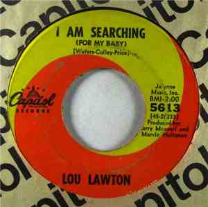 Lou Lawton - I Am Searching (For My Baby)