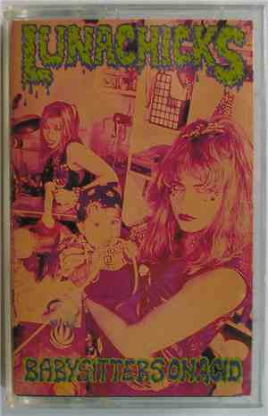 Lunachicks - Babysitters On Acid