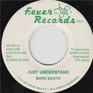 Mark Musto - Just Understand