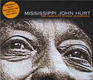 Mississippi John Hurt - The Complete Studio Recordings