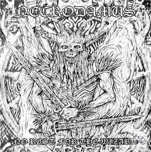 Necrodamus - No Rest For The Wizard