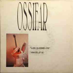 Ossifar - Los Quemelos / Angeleta