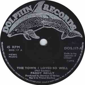 Paddy Reilly - The Town I Loved So Well