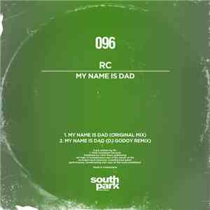 RC  - My Name Is Dad