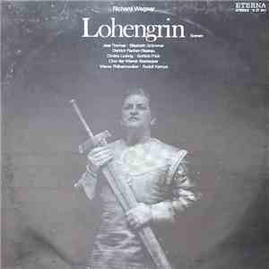 Richard Wagner, Elisabeth Grümmer, Dietrich Fischer-Dieskau, Gottlob Frick, Chor Der Wiener Staatsoper, Die Wiener Philharmoniker, Rudolf Kempe - Lohengrin - Grosser Querschnitt