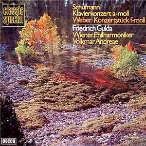 Schumann, Weber, Friedrich Gulda, Wiener Philharmoniker, Volkmar Andreae -  ...