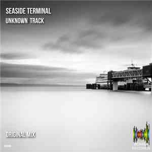 SeaSide Terminal - Unknown Track