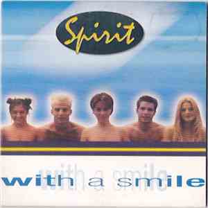 Spirit  - With A Smile