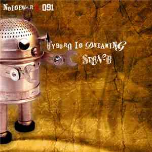Stan-B - Cyborg Is Dreaming