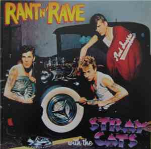 Stray Cats - Rant N' Rave With The Stray Cats