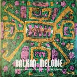 The Bulgarian Goussla-Chorus - Balkan-Melodie (Volkstümliche Melodien Aus B ...