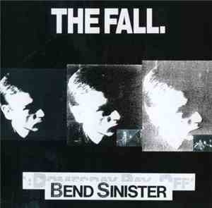 The Fall - Bend Sinister