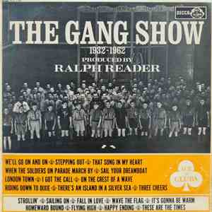 The Gang - The Gang Show 1932-1962