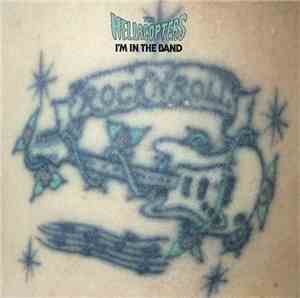 The Hellacopters - I'm In The Band