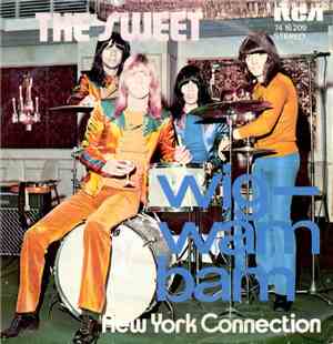 The Sweet - Wig-Wam Bam