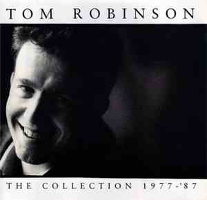 Tom Robinson - The Collection 1977-'87