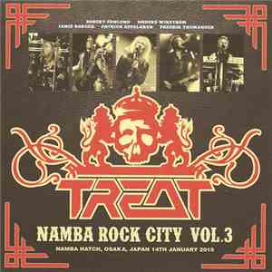 Treat  - Namba Rock City Vol.3