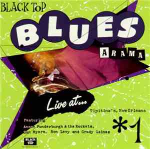 Various - Black Top Blues A Rama #1 Live At Tiptina's, New Orleans