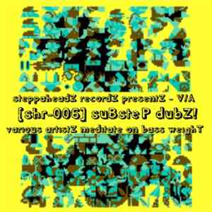 Various - Substep Dubz!